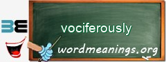WordMeaning blackboard for vociferously